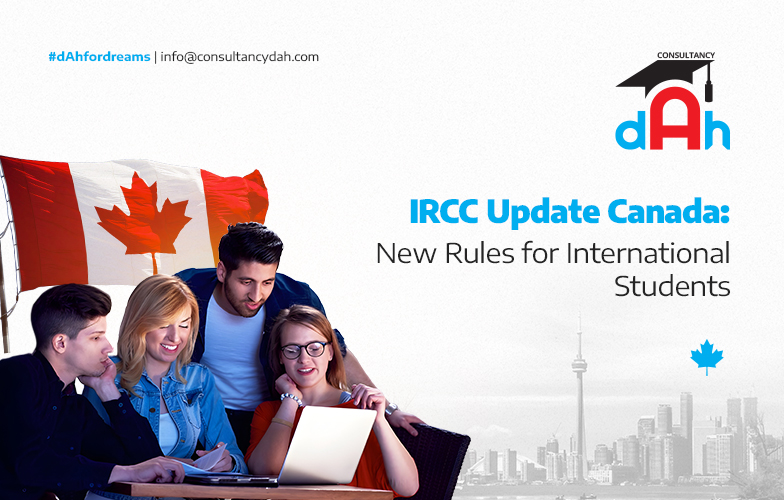 IRCC Update Canada: New Rules for International Students